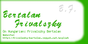 bertalan frivalszky business card